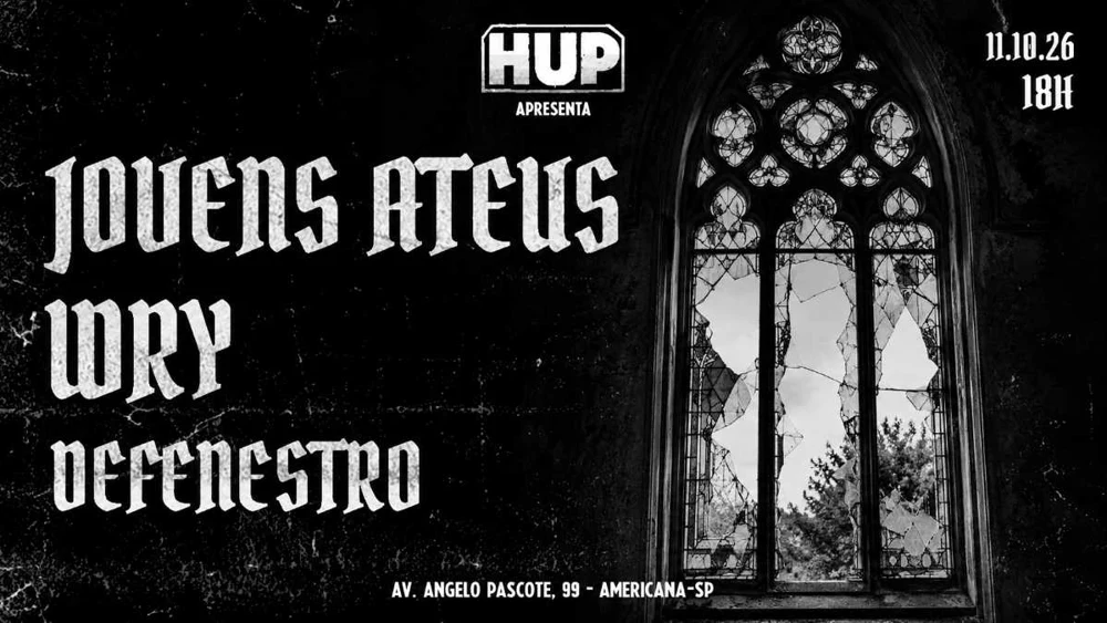 Arte oficial — HUP apresenta JOVENS ATEUS, WRY e DEFENESTRO